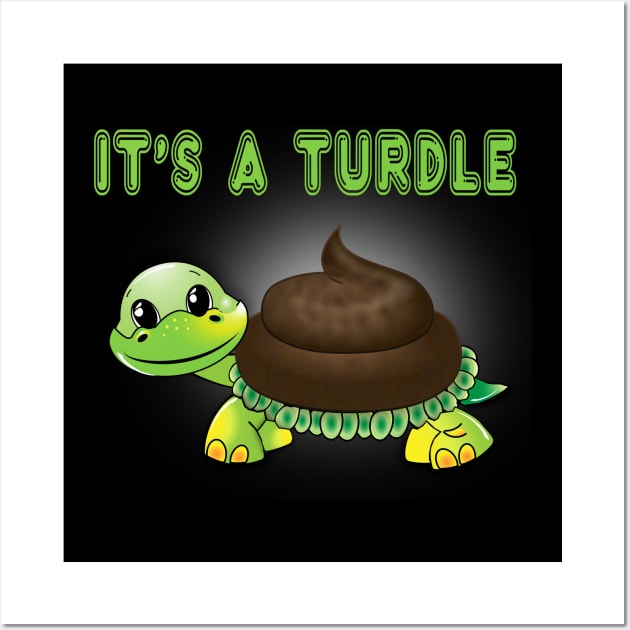 It's a turdle Wall Art by Funky Turtle